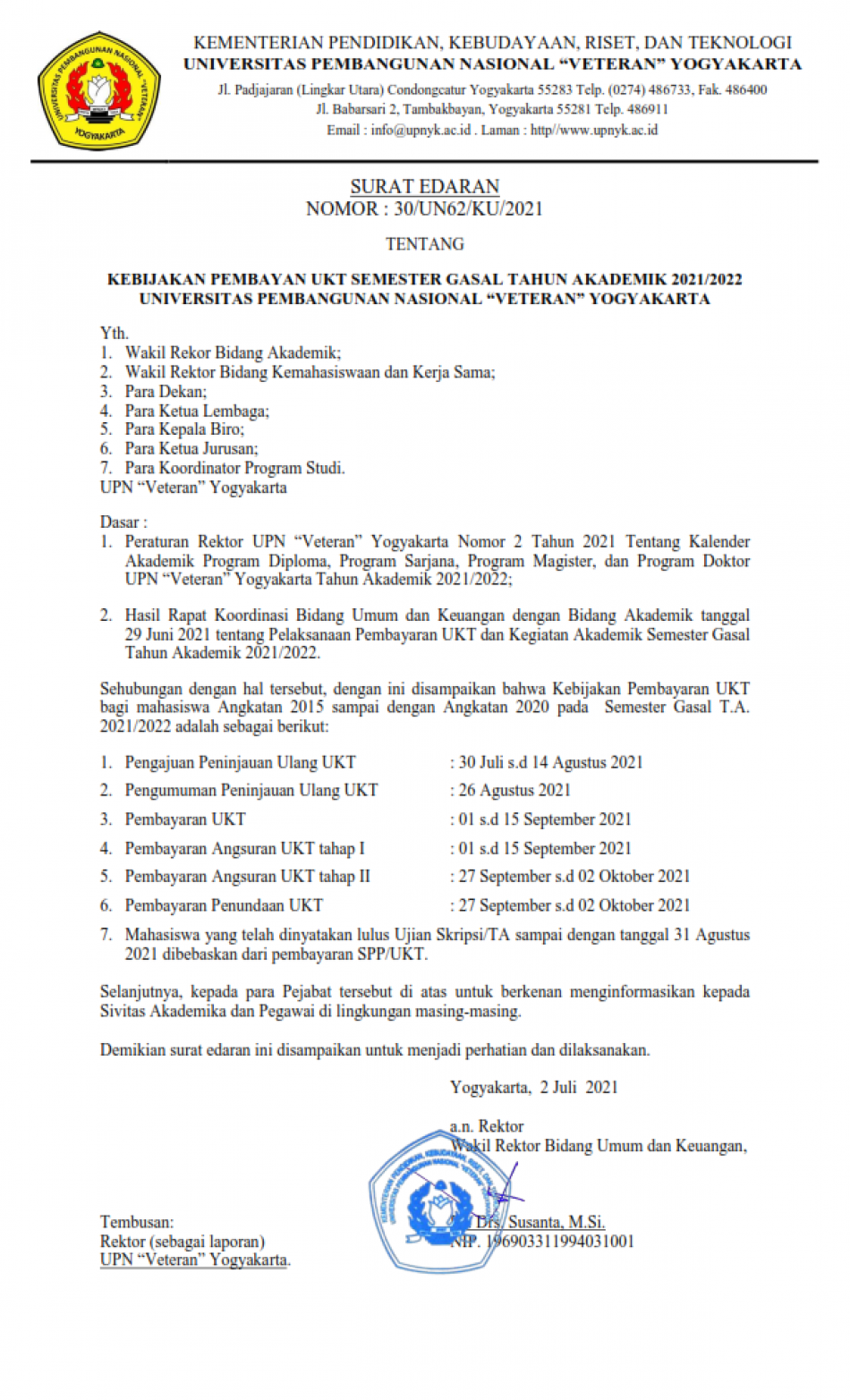 KEBIJAKAN PEMBAYAN UKT SEMESTER GASAL TAHUN AKADEMIK 2021/2022 UNIVERSITAS PEMBANGUNAN NASIONAL “VETERAN” YOGYAKARTA
