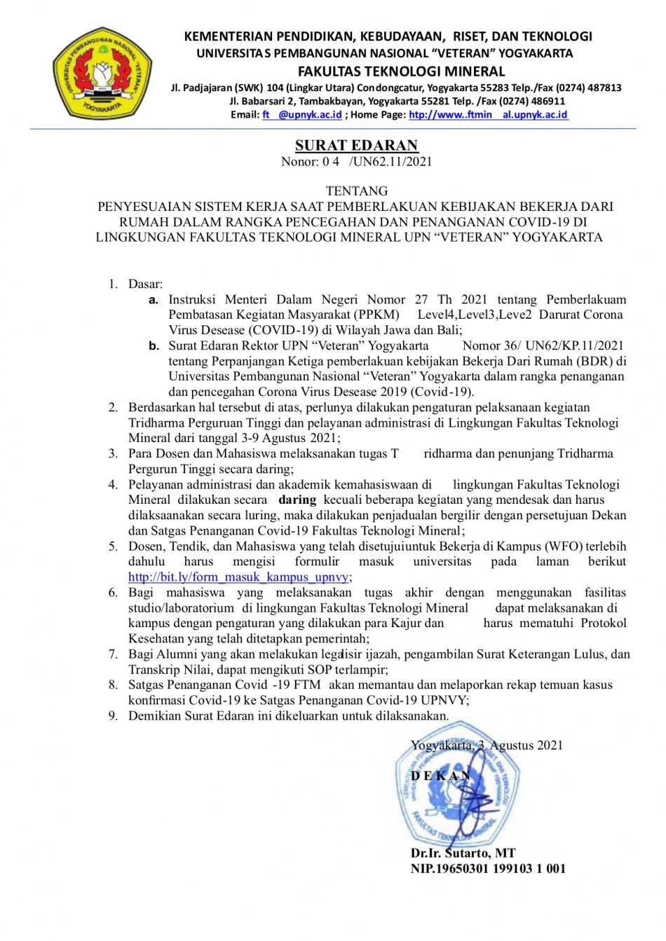 Penyesuaian Sistem Kerja Saat Pemberlakuan Kebijakan Bekerja Dari Rumah di Lingkungan Fakultas Teknologi Mineral