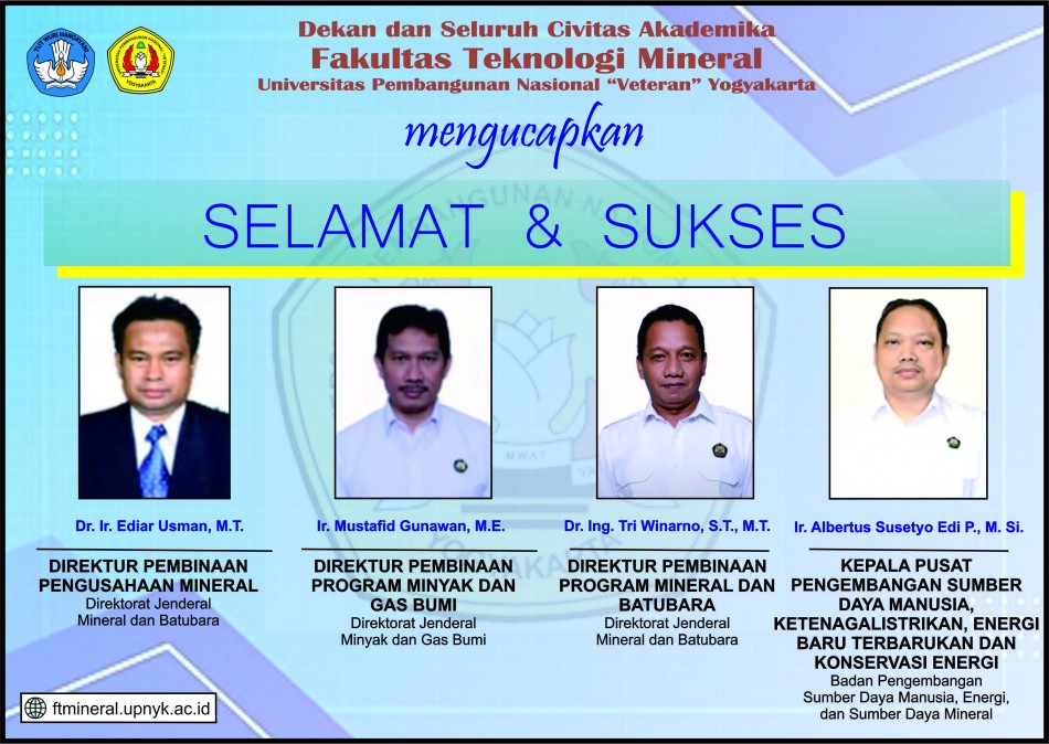 EMPAT ALUMNI UPN "VETERAN" YOGYAKARTA MENDUDUKI JABATAN PENTING DI DIRJEN MINERBA, DIRJEN MIGAS, DAN BADAN PENGEMBANGANSUMBER DAYA MANUSIA ESDM