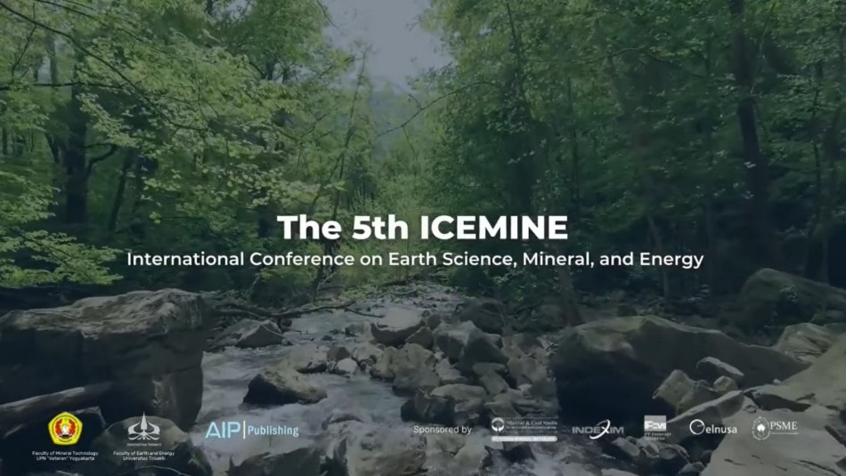 International Conference:  Earth Science, Mineral, and Energy 2022 (ICEMINE 2022)