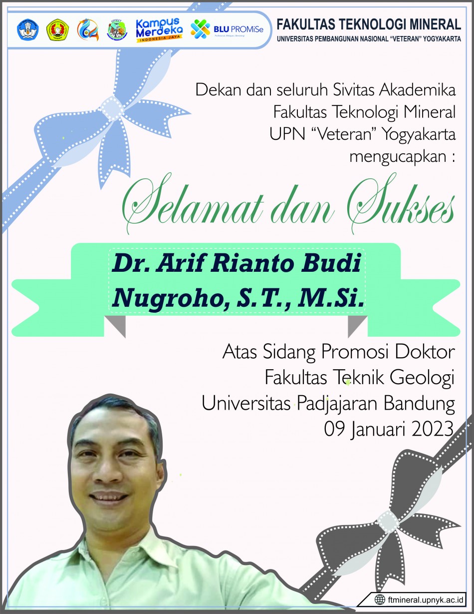 Selamat Dan Sukses Sidang Promosi Doktor : Dr. Arif Rianto Budi Nugroho, S.T., M.Si. 